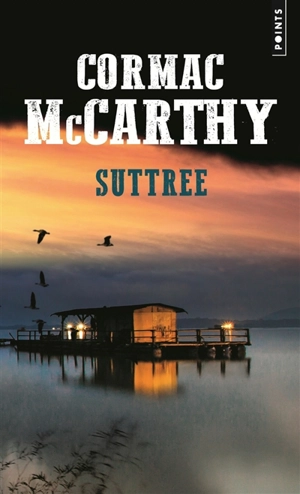 Suttree - Cormac McCarthy
