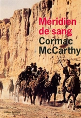 Méridien de sang - Cormac McCarthy