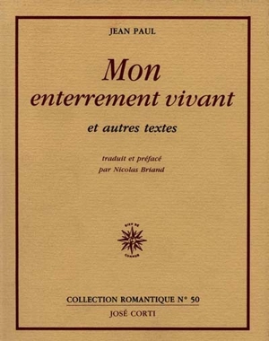 Mon enterrement vivant : et autres textes - Jean Paul