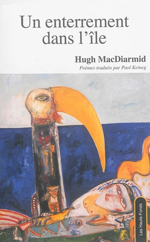 Un enterrement dans l'île : poèmes - Hugh MacDiarmid