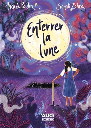 Enterrer la lune - Andrée Poulin