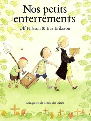 Nos petits enterrements - Ulf Nilsson