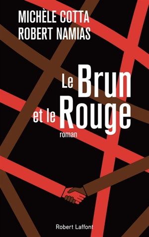 Le brun et le rouge - Michèle Cotta