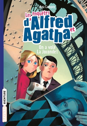 Les enquêtes d'Alfred et Agatha. Vol. 8. On a volé la Joconde ! - Ana Campoy