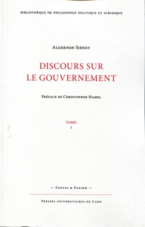 Discours sur le gouvernement - Algernon Sidney