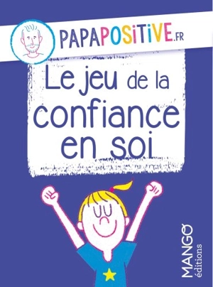 Le jeu de la confiance en soi - Jean-François Belmonte