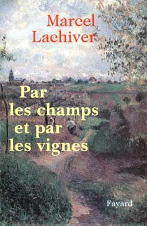 Par les champs et par les vignes - Marcel Lachiver