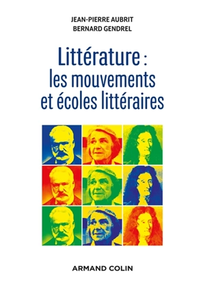 Littérature : les mouvements et écoles littéraires - Jean-Pierre Aubrit