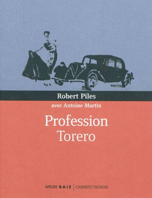 Profession torero. Profesion torero - Robert Piles