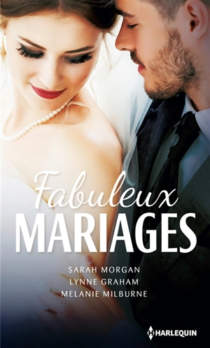 Fabuleux mariages - Melanie Milburne