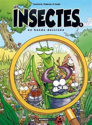 Les insectes en bande dessinée. Vol. 1 - Christophe Cazenove