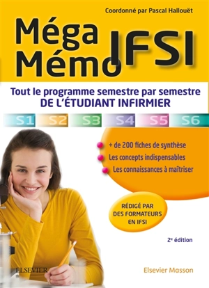 Méga-mémo IFSI : tout le programme semestre par semestre de l'étudiant infirmier