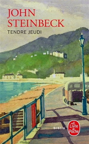 Rue de la Sardine. Vol. 2. Tendre jeudi - John Steinbeck