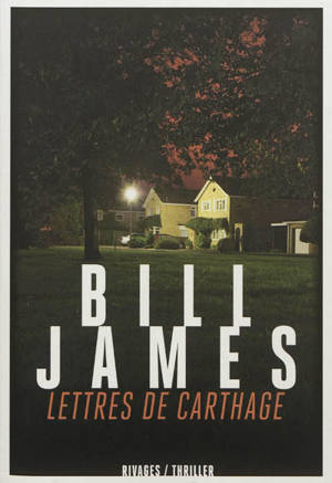 Lettres de Carthage - Bill James