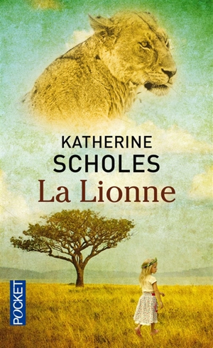 La lionne - Katherine Scholes