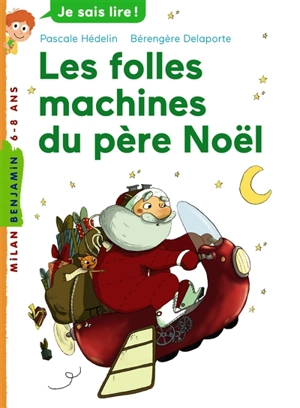 Les folles machines du Père Noël - Pascale Hédelin
