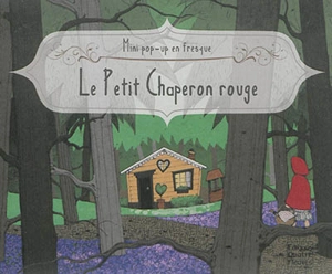 Le Petit Chaperon rouge - Frédérique Fraisse