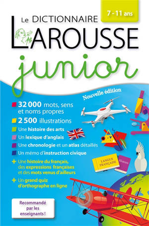 Le dictionnaire Larousse junior, 7-11 ans