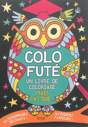 Colo futé : un livre de coloriage mais pas que... - Chris Dickason