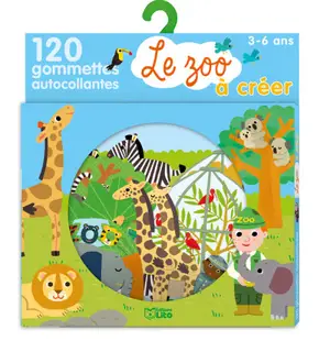 Le zoo à créer : 120 gommettes autocollantes : 3-6 ans - Mélusine Allirol
