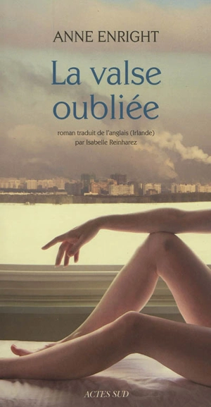 La valse oubliée - Anne Enright