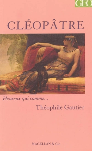 Cléopâtre : conte - Théophile Gautier