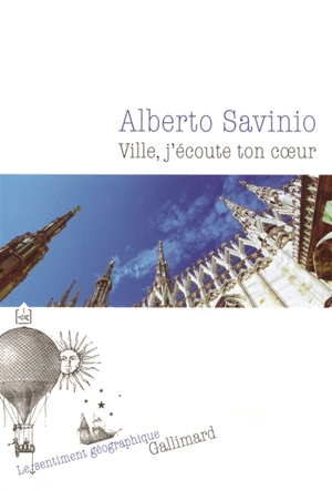 Ville, j'écoute ton coeur - Alberto Savinio