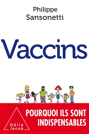 Vaccins - Philippe Sansonetti