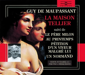 La Maison Tellier : et autres nouvelles - Guy de Maupassant