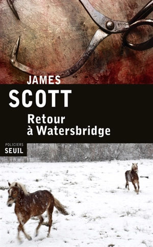 Retour à Watersbridge - James Scott