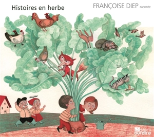 Histoires en herbe - Françoise Diep