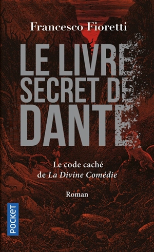 Le livre secret de Dante - Francesco Fioretti