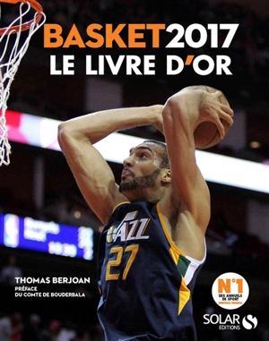 Basket 2017 : le livre d'or - Thomas Berjoan