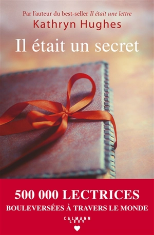 Il était un secret - Kathryn Hughes