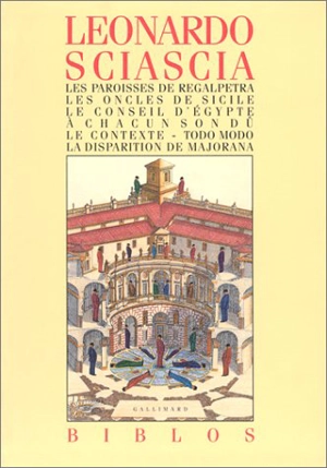 Les paroisses de Regalpetra. Les oncles de Sicile. Le conseil d'Egypte - Leonardo Sciascia