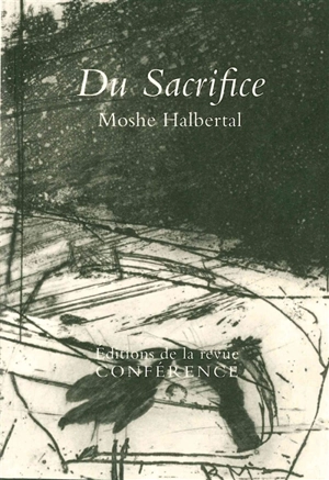 Du sacrifice - Moshe Halbertal