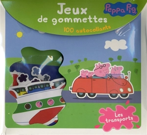 Peppa Pig : jeux de gommettes : les transports - Madeleine C.