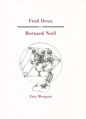 Fred Deux - Bernard Noël