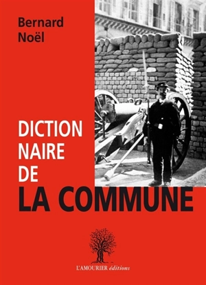 Dictionnaire de la Commune - Bernard Noël