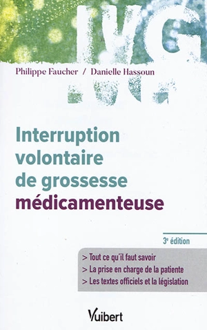 Interruption volontaire de grossesse médicamenteuse - Philippe Faucher