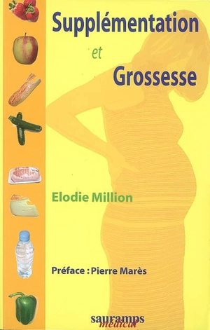 Supplémentation et grossesse - Elodie Million