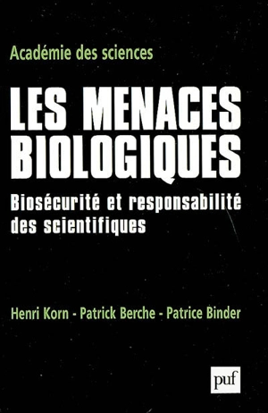 Les menaces biologiques : biosécurité et responsabilité des scientifiques - Académie des sciences (France)