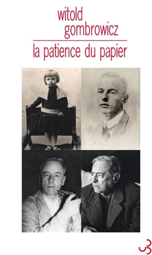 La patience du papier - Witold Gombrowicz