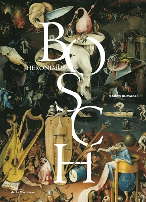 Jheronimus Bosch - Marco Bussagli