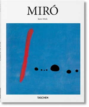 Joan Miro : 1893-1983, le poète parmi les surréalistes - Janis Mink