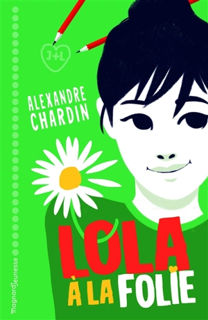 Lola à la folie - Alexandre Chardin