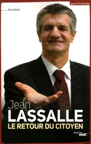 Le retour du citoyen - Jean Lassalle