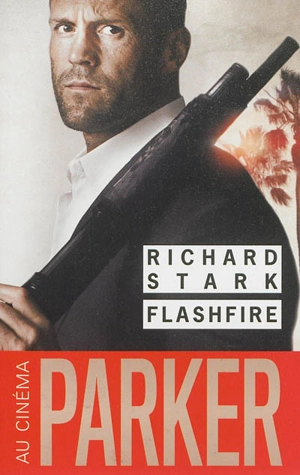 Flashfire - Richard Stark