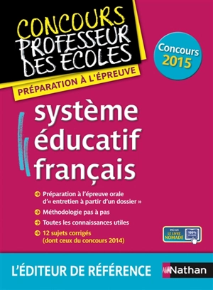 Système éducatif français : préparation à l'épreuve : concours 2015 - Alain Corneloup