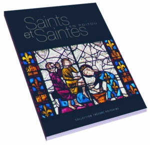 Saints et saintes en Poitou - Robert Favreau